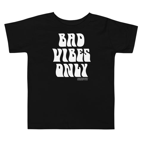 Bad Vibes Toddler Tee